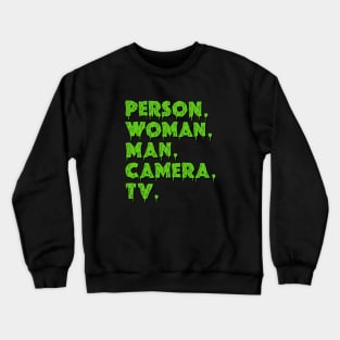 person woman man camera tv Crewneck Sweatshirt